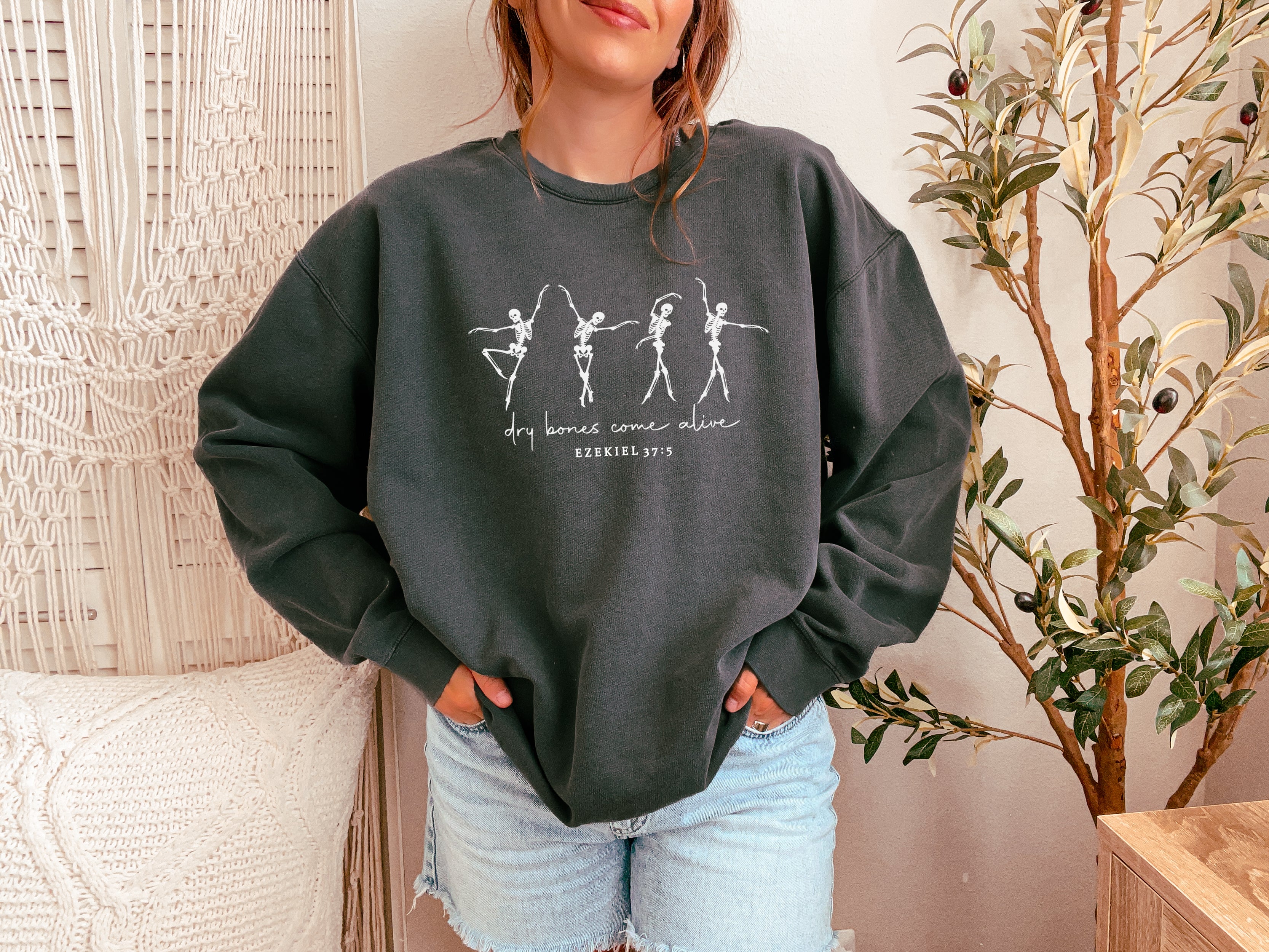 DRY BONES COME ALIVE UNISEX SWEATSHIRT